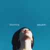 About Blooming Song