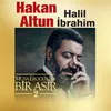 Halil İbrahim Musa Eroğlu İle Bir Asır 2