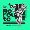 Reroute Extended Mix