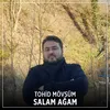 About Salam Ağam Song