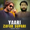 Yaari Zafar Supari