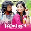 About LADKI NO 1 Song
