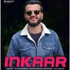 About Inkaar Song