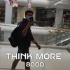 About THINK MORE Song