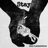 STAY