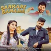 About Sarkari Banada Song