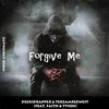 About Forgive Me Feat Song