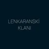 Lənkaranski Klanı