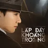 About Lấp Đầy Khoảng Trống Song