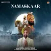 About Namaskaar Song