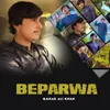 About Beparwa Song