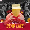 DEAD LINE Instrumental