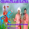 About Chamatkaar Katha Song