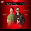 About Apne Viah Vich Song