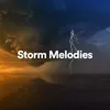 Storm Melodies, Pt. 2