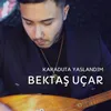 About Karaduta Yaslandım Song