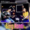 About Sing Kanti Song