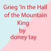 About Grieg 'In the Hall of the Mountain King Song