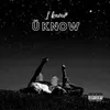 About I know U know Song