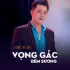 Vọng Gác Đêm Sương