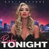 About Baby Tonight Song