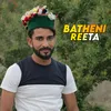 About Batheni Reeta Song