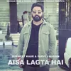 About Aisa Lagta Hai Song