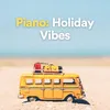 Piano: Holiday Vibes, Pt. 2