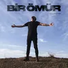 About Bir Ömür Song