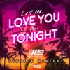 Let Me Love You For Tonight Radio Edit