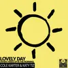 Lovely Day (When I Wake Up In The Morning) The Lovely Acoustic Version