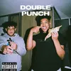 About DOUBLE PUNCH Song