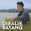 Dibalik Bayang