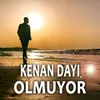 Olmuyor