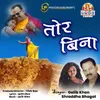 Tor Bina Chhattisgarhi Song