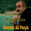 About Kara Gözlüm Sevdalanmış Song