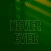 Never Ever 伴奏