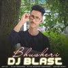 About Bhusheri Dj Blast Song