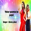 Tohar pauwan ke payal