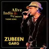 About Alive India In Concert Live Song