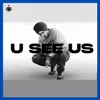 About U See Us Song