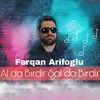 About Al Da Birdir, Şal Da Birdir Song