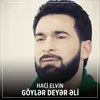 Göylər Deyər Əli