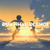 About Đưa Nhau Đi Chơi - Lofi Chill Song