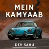 About Mein Kamyaab Song