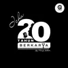 About Tak Sadarkah Kau 20 Tahun Berkarya Song