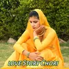 About love Story Chori Song
