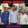 About Evina Te Ez Kuştım 2022 Song