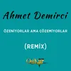 About Özeniyorlar Ama Çözemiyorlar Remix Song