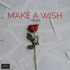 About MAKE A WISH Song